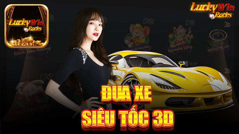 Cá cược đua xe siêu tốc 3D - Trải nghiệm đầy cảm xúc và chiến thuật